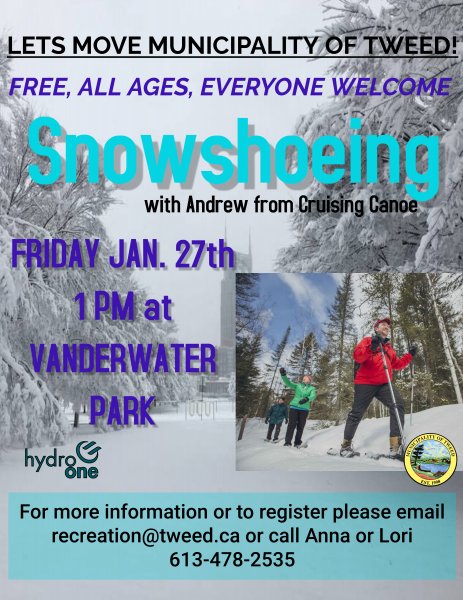 Lets Move Municipality of Tweed! - Snowshoeing