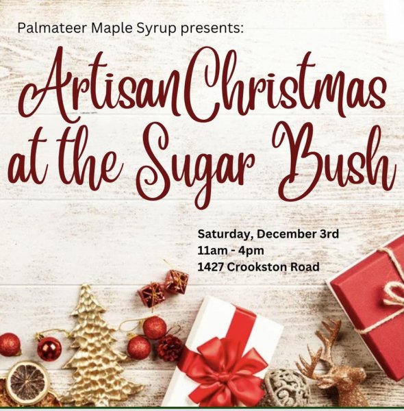 Palmateer Maple Syrup presents Artisan Christmas at the Sugar Bush