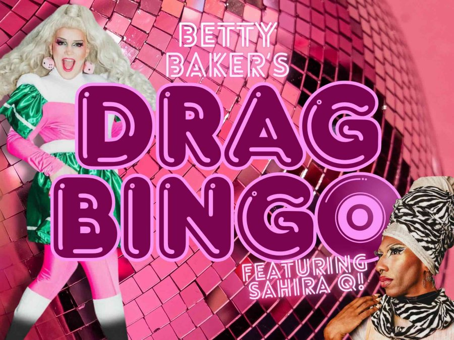 BETTY BAKER'S DRAG BINGO @ THE MAC