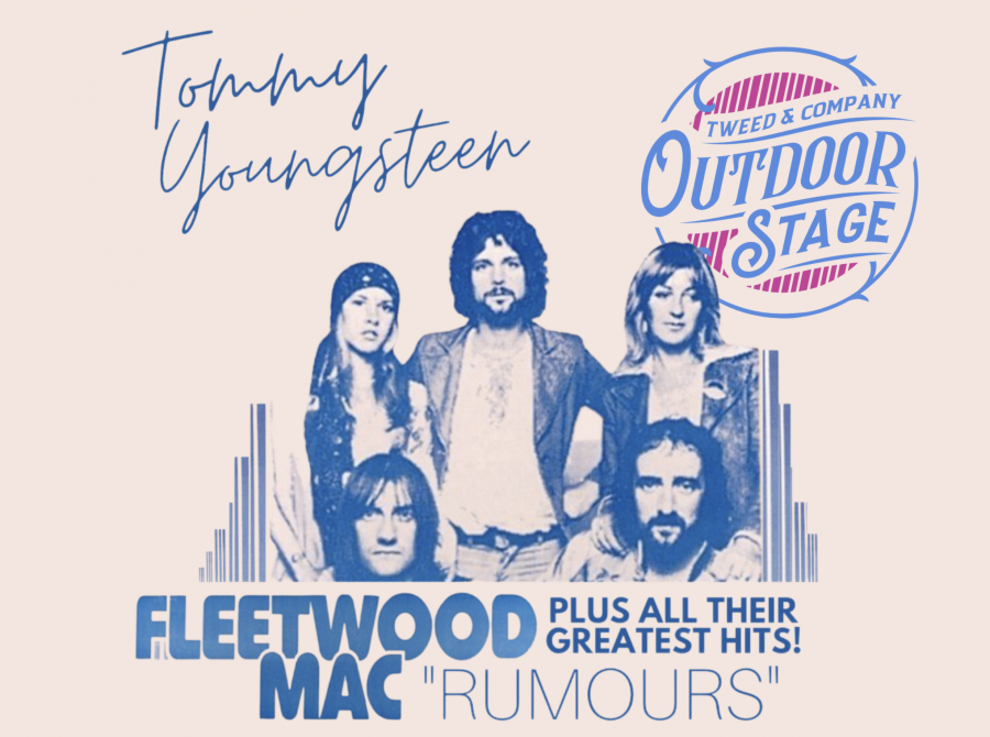 TOMMY YOUNGSTEEN's FLEETWOOD MAC RUMOURS @ The Tweed Outdoor Stage